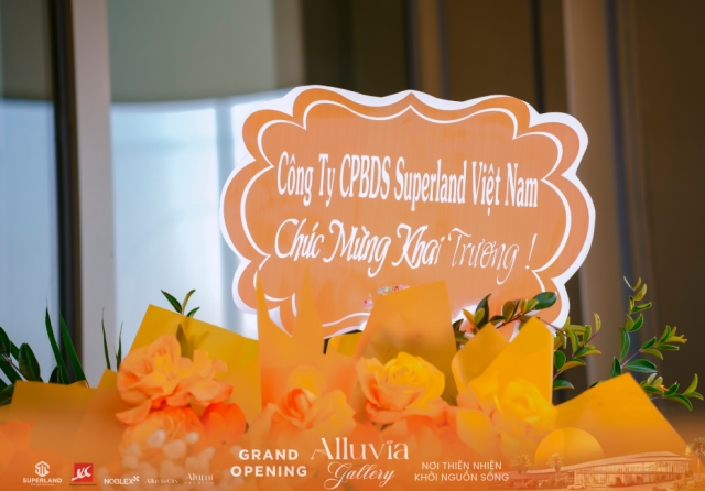 RECAP SỰ KIỆN | SUPERLAND ĐỒNG HÀNH KHAI TRƯƠNG ALLUVIA GALLERY – MỞ CỬA CHO KỶ NGUYÊN MỚI CỦA ALLUVIA CITY